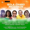 About Gola Charo Protibade Song