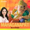 About Mahaganapati Song