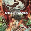 About Areyoh Sambo Song