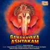 About Gananayaka Ashtakam Song