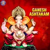 About Ganesh Ashtakam Stotra Song