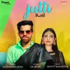 About Jutti Kali Song