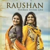 About Raushan Nooran Sisters Live Song