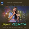 About Priyamaina Yesayya Song