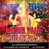 About Undir Vala Modak Vala Song