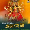 About Elo Je Maa Song