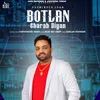 About Botlan Sharab Diyan Song