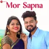 About Mor Sapna Song