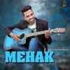 About Mehak Song