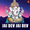 About Jai Dev Jai Dev Song