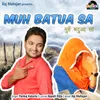 About Muh Batua Sa Song