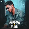 About Mudna Ni Mein Song