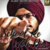 About School Ke Woh Din Song