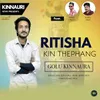 About Ritisha Kin Thephang Song