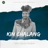 About Kin Chalang Song