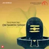 About Om Namoh Shivay Song