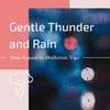 About Thunders and Rain Song