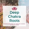 About Unblock Chakra Song