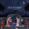 Yeh Pyaar-Unplugged