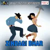 About Zindagi Bhar Song