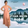 About Pyar Mein Hoon Song