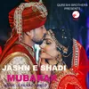 About Jashn E Shadi Mubarak Song