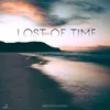 About Lost Of Time Song