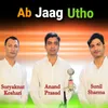About Ab Jaag Utho Song