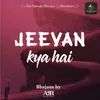 Jeevan Kya Hain