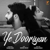 About Ye Dooriyan Song