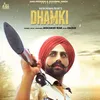 About Dhamki Song