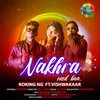 About Nakhra Need Baa Song