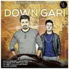 About Down Gari Song