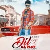 About Dil Da Plot Song