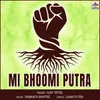 About Mi Bhoomi Putra Song