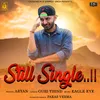 About Still Single Song