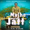 About Majhe Wale Jatt Song