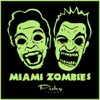 Miami Zombies (feat. Olga Lidia)