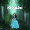 About Kuhelika Song