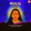 About Mogal Dakla Song