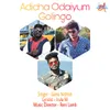 About Adicha Odaiyum Golingo Song