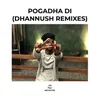 Pogadha Di (Dhannush Mix) - Karaoke