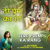 About Tere Prem Ka Rang Song