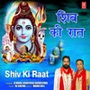 About Shiv Ki Raat Song