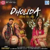 About Dholida Song