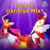 Marathi Dandia Mix