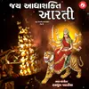 About Jay Aadhyashakti Aarti Song