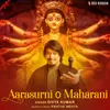 About Aarasurni O Maharani Song