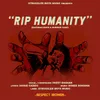About RIP Humanity Song