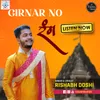 About Girnar No Rang Song